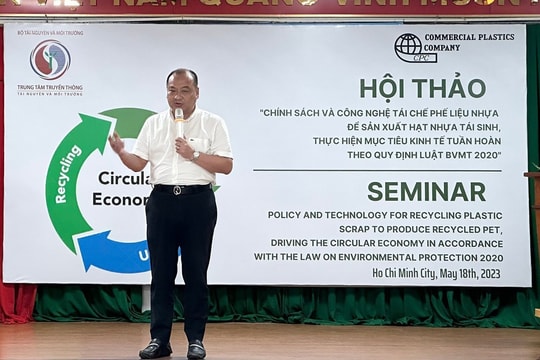 Thúc đẩy công nghệ tái chế chất thải nhựa tiến tới mục tiêu thực hiện nền kinh tế tuần hoàn