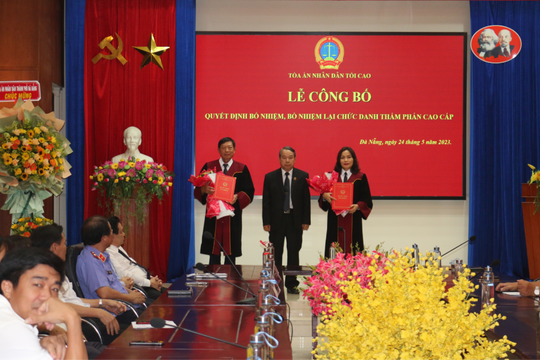 TAND cấp cao tại Đà Nẵng: Trao quyết định bổ nhiệm Thẩm phán cao cấp