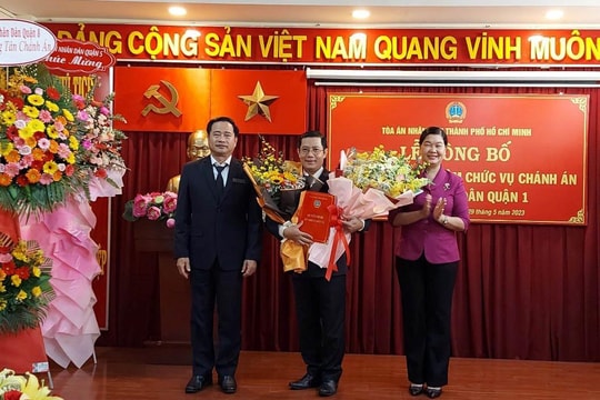 Bổ nhiệm Chánh án TAND quận 1, TP.HCM