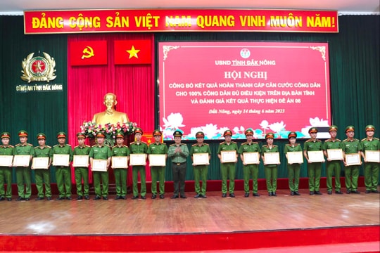 Đắk Nông: Công bố hoàn thành 100% việc cấp CCCD cho công dân đủ điều kiện