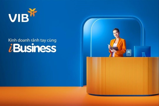 Rảnh tay kinh doanh cùng gói tài khoản VIB iBusiness