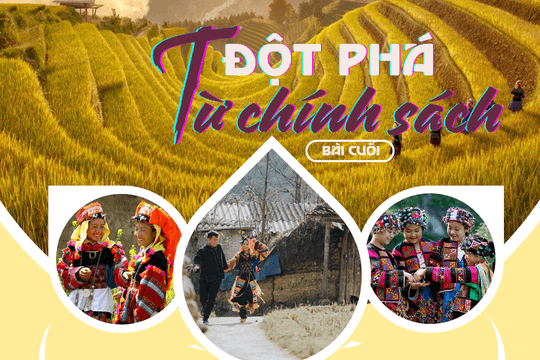 Bài cuối: Đột phá từ chính sách