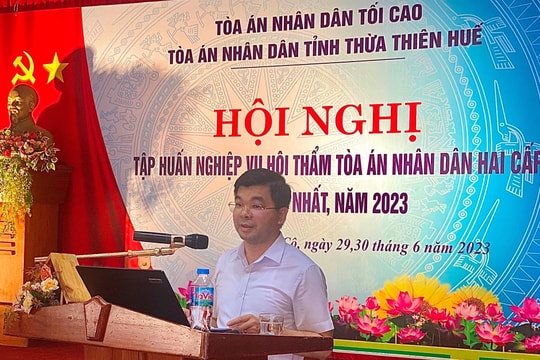 TAND tỉnh Thừa Thiên Huế tập huấn nghiệp vụ Hội thẩm năm 2023