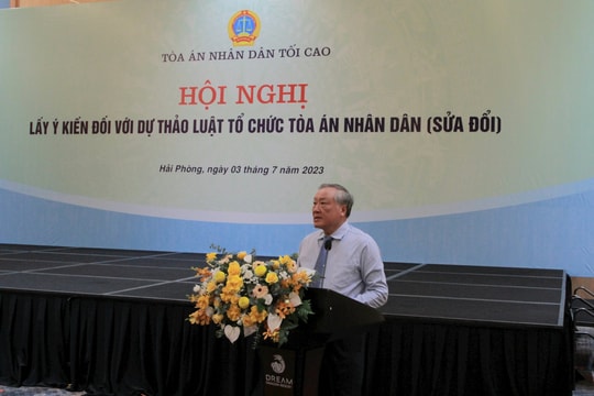 Hội nghị lấy ý kiến đối với Dự thảo Luật Tổ chức TAND (sửa đổi)