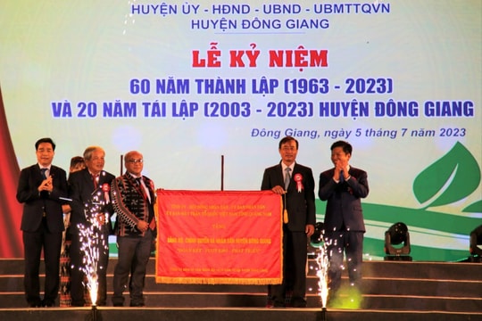 Quảng Nam: Đông Giang kỷ niệm 60 năm thành lập và 20 năm tái lập huyện