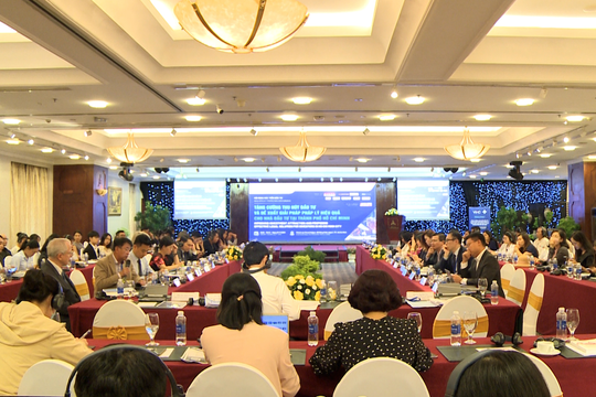 Tăng cường thu hút đầu tư, đề xuất giải pháp pháp lý cho nhà đầu tư đến TP.HCM