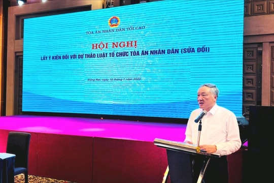 Hội nghị lấy ý kiến đối với Dự thảo Luật Tổ chức TAND (sửa đổi): Nhiều đóng góp sâu sắc, trí tuệ