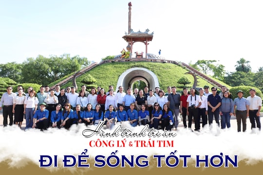 Hành trình Công lý và Trái tim - Tri ân miền Đất lửa: Đi để sống tốt hơn