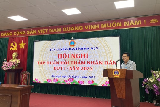 TAND tỉnh Bắc Kạn tổ chức Hội nghị tập huấn Hội thẩm nhân dân đợt 1 năm 2023