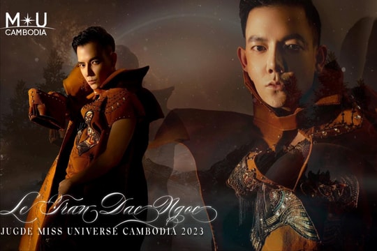 Đạo diễn, NTK Đắc Ngọc đảm nhận vai trò giám khảo tại Miss Universe Cambodia 2023