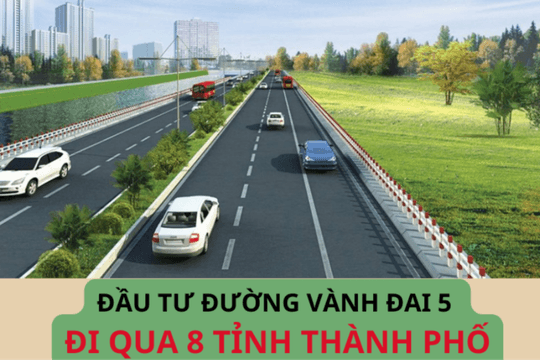 Đầu tư đường Vành đai 5 đi qua 8 tỉnh thành phố