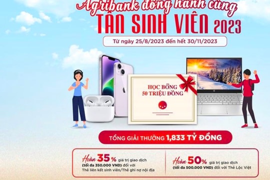 Agribank dành 1,833 tỷ đồng tặng tân sinh viên 2023