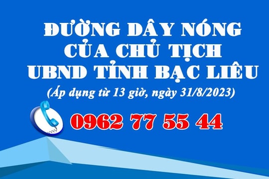 Chuyển Văn phòng UBND tỉnh quản lý số điện thoại đường dây nóng của Chủ tịch UBND tỉnh Bạc Liêu