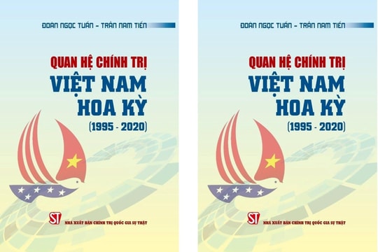 Xuất bản cuốn sách về quan hệ chính trị Việt Nam - Hoa Kỳ