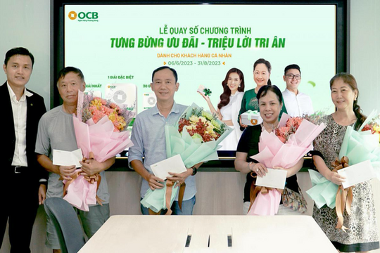 OCB công bố 36 khách hàng trúng giải chương trình “Tưng bừng ưu đãi – Triệu lời tri ân”