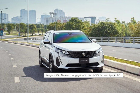 Peugeot Việt Nam áp dụng giá mới cho bộ 3 SUV cao cấp
