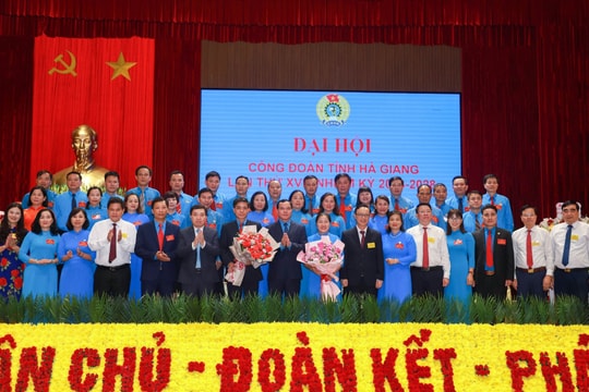 Hà Giang: Đại hội Công đoàn lần thứ XVII, nhiệm kỳ 2023 - 2028