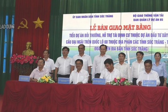 Sóc Trăng: Bàn giao mặt bằng dự án xây dựng cầu Đại Ngãi