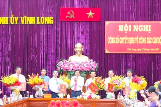 Vĩnh Long: Điều động, bổ nhiệm nhiều cán bộ lãnh đạo chủ chốt