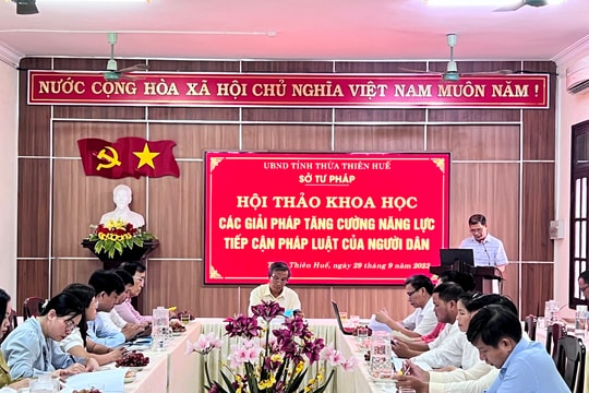 Hội thảo khoa học về giải pháp tăng cường năng lực tiếp cận pháp luật của người dân