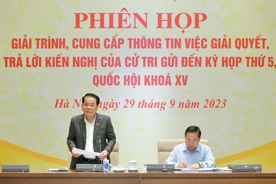 Giải trình việc giải quyết kiến nghị cử tri gửi đến Kỳ họp thứ 5, Quốc hội Khoá XV