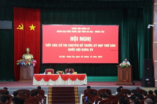 Đại biểu Quốc hội tỉnh Bà Rịa - Vũng Tàu ghi nhận nhiều ý kiến đóng góp các dự án luật sửa đổi