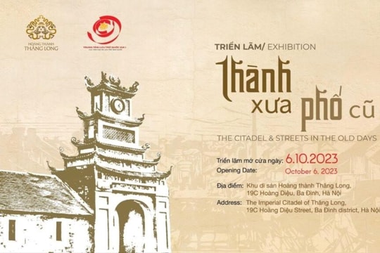 Tổ chức triển lãm “Thành xưa, phố cũ”
