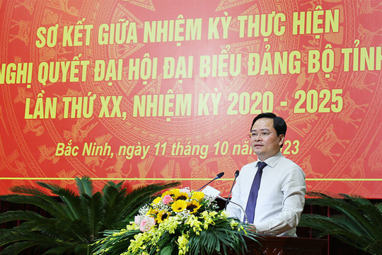 Bắc Ninh: Hội nghị sơ kết giữa nhiệm kỳ thực hiện Nghị quyết Đại hội đại biểu Đảng bộ tỉnh lần thứ XX