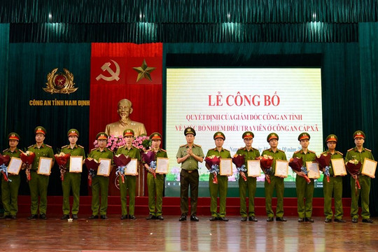 Nam Định: Bổ nhiệm 50 Điều tra viên Công an cấp xã