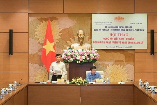 Nâng cao hiệu lực, hiệu quả giám sát của Quốc hội