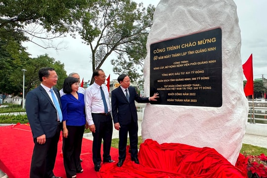 Quảng Ninh: Gắn biển các công trình chào mừng kỷ niệm 60 năm ngày thành lập tỉnh