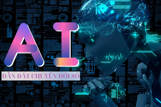 AI dẫn dắt chuyển đổi số
