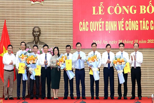 Nghệ An: Điều động, bổ nhiệm nhiều cán bộ chủ chốt