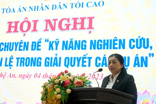 TAND tỉnh Nghệ An tổ chức hội nghị tập huấn chuyên đề “Kỹ năng nghiên cứu, áp dụng án lệ trong giải quyết các vụ án”