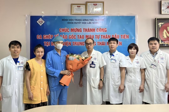 Thái Nguyên: Lần đầu thực hiện thành công ghép tế bào gốc tự thân