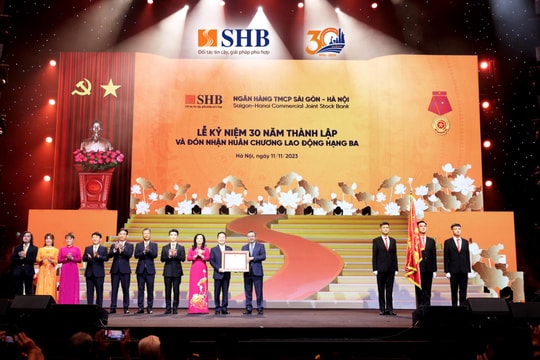 SHB nhận Huân chương Lao động hạng Ba nhân kỷ niệm 30 năm thành lập