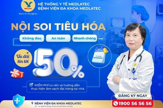 BVĐK MEDLATEC: Giảm 50% phí nội soi thực quản dạ dày và nội soi đại trực tràng