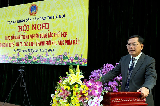 Trao đổi và rút kinh nghiệm công tác phối hợp trong giải quyết án tại các tỉnh, thành phố khu vực phía Bắc