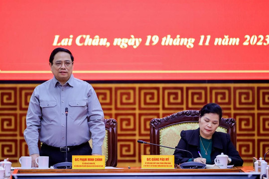 Thủ tướng: Làm bằng được các công trình hạ tầng lớn để kết nối Lai Châu với trong nước và quốc tế