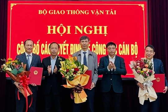 Bộ Giao thông Vận tải bổ nhiệm lãnh đạo một số Cục