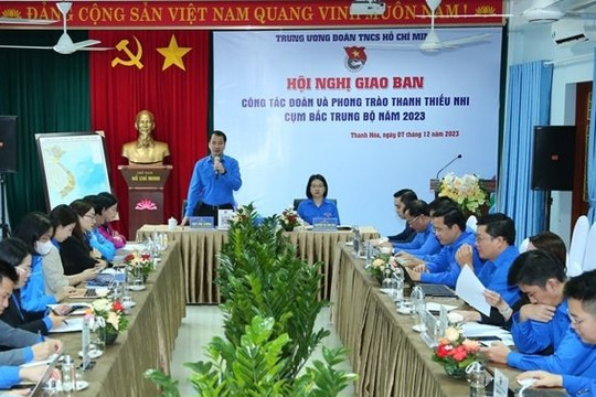 Giao ban công tác Đoàn và phong trào thanh thiếu nhi cụm Bắc Trung bộ