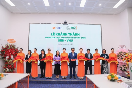 Khánh thành “Trung tâm thực hành Tài chính Ngân hàng SHB - VNU”