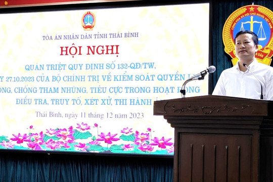 Quán triệt Quy định số 132 của Bộ Chính trị về phòng chống tham nhũng, tiêu cực
