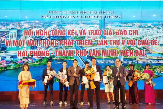 Trao giải báo chí “Vì một Hải Phòng phát triển” năm 2023