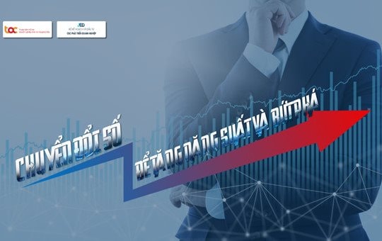 Chuyển đổi số để tăng năng suất và bứt phá cho doanh nghiệp