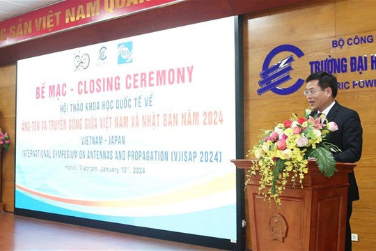 Hội thảo khoa học Quốc tế về Ăng-ten và Truyền sóng Việt Nam - Nhật Bản (VJISAP 2024) thành công tốt đẹp