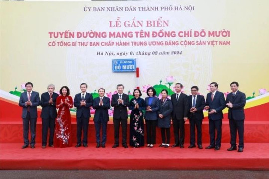 Hà Nội: Tổ chức lễ gắn biển tuyến đường mang tên cố Tổng Bí thư Đỗ Mười