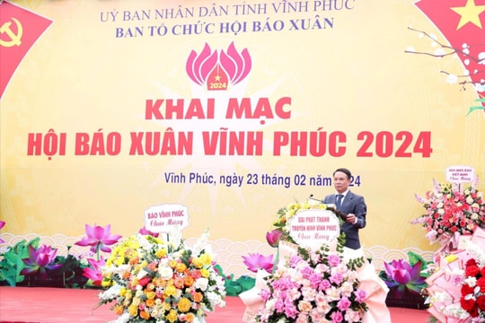Hội báo Xuân Vĩnh Phúc 2024: Góp phần lan tỏa văn hóa và phát triển báo chí