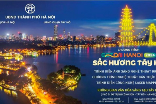 “Du lịch Hà Nội chào 2024” sẽ khai mạc với điểm nhấn ánh sáng