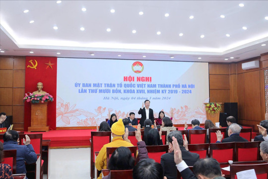 Hội nghị Ủy ban MTTQ Việt Nam TP Hà Nội lần thứ 14, khóa XVII, nhiệm kỳ 2019-2024 tổ chức thành công